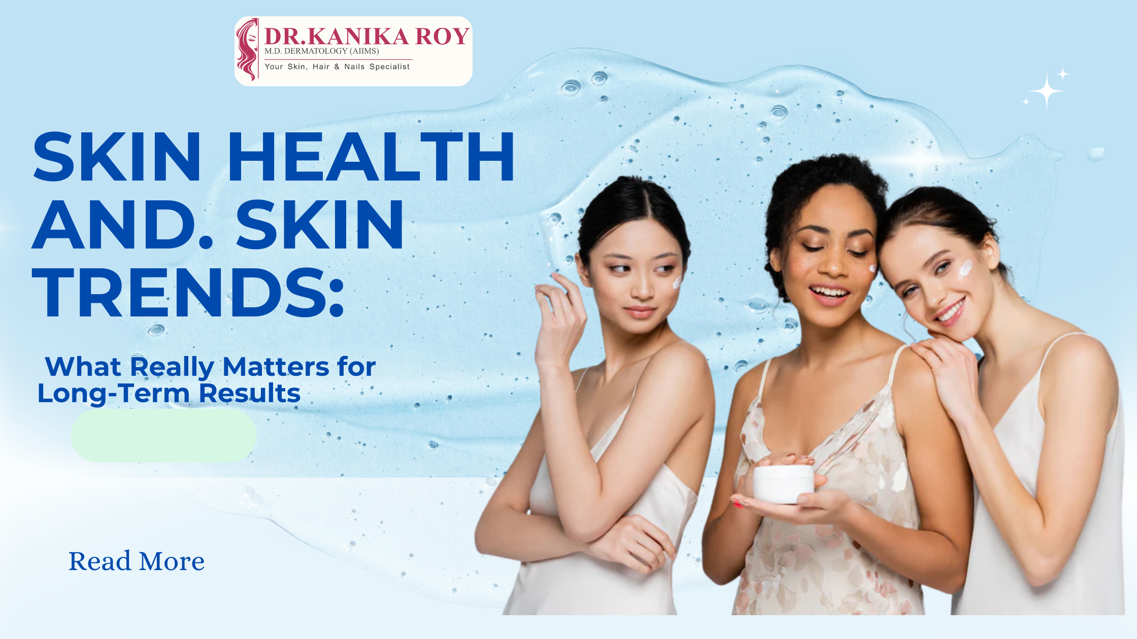 Skin Health vs. Skin Trends: What Really Matters for Long-Term Results